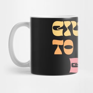 Give It To Me Baby Mug